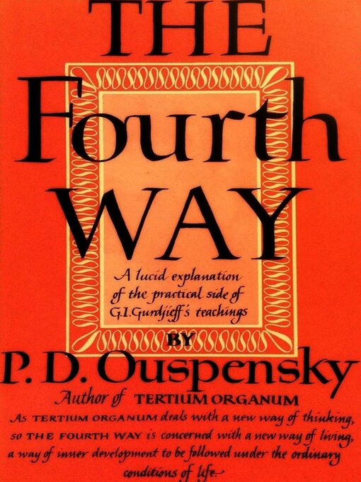 Title details for The Fourth Way by P. D. Ouspensky - Available